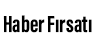 Haber Fırsatı 