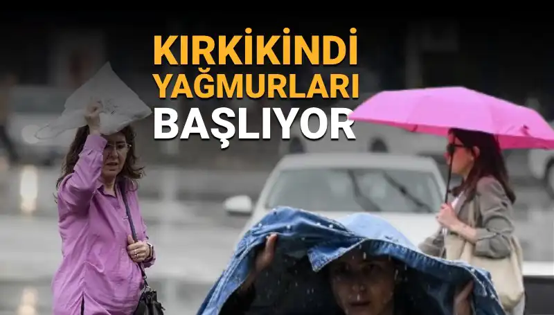 Kırkikindi Yağmurları Geldi Çattı: Hava Durumu Ne Olacak?