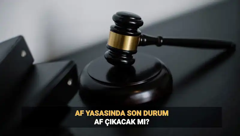 2025 İnfaz Düzenlemesiyle Af Beklentileri Artıyor: Son Gelişmeler!