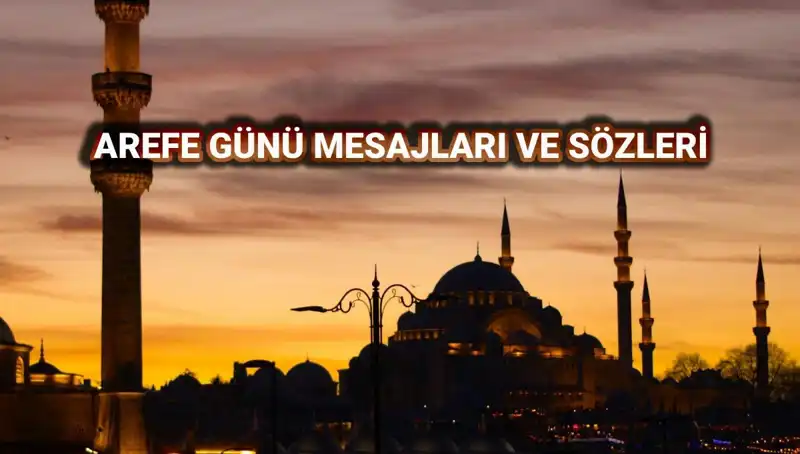 Kurban Bayramı Arefesi İçin Anlamlı Kutlama Mesajları 2025