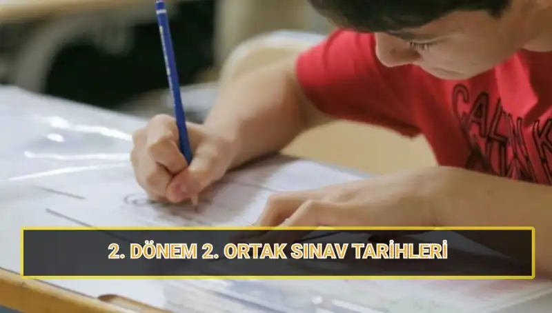 MEB'den Açıklama: 2. Dönem Ortak Yazılı Sınav Tarihleri Belli Oldu!
