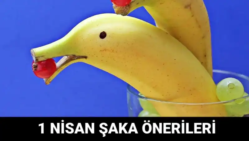 1 Nisan Şakaları: Yılın En Komik Gününde Yapabileceğiniz Eğlenceli Fikirler